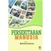 PERSEKITARAN MANUSIA